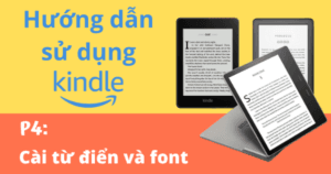 Cài từ điển cho Kindle và font cho Kindle