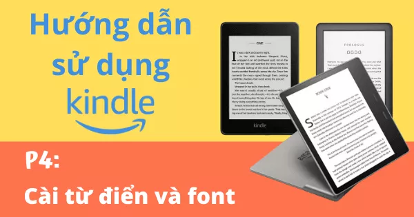 Cài từ điển cho Kindle và font cho Kindle