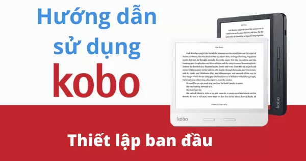 Cài đặt Kobo - Thiết lập ban đầu