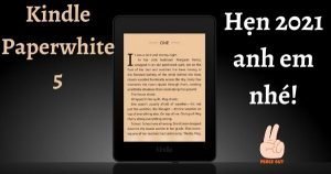 Kindle Paperwhite 5 ra mắt 2021