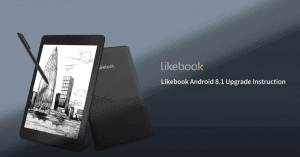 Hướng Dẫn Nâng Cấp Android 8.1 Cho Likebook Mars 9